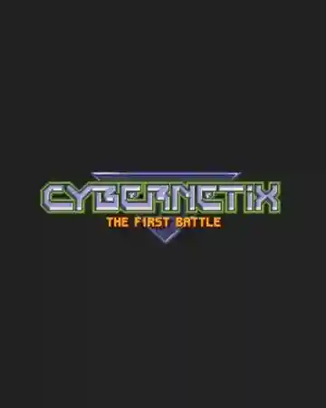 Cybernetix - The First Battle